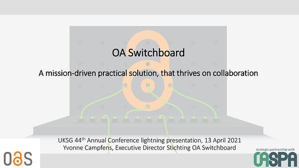 OA Switchboard - A mission-driven practical solution, that thrives on collaboration